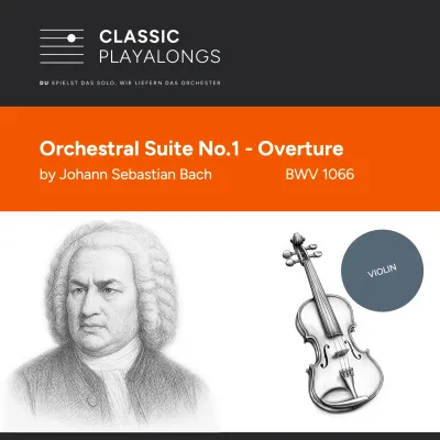 Orchester-Suite Nr.1 - 1. Satz - Ouvertüre für Geige